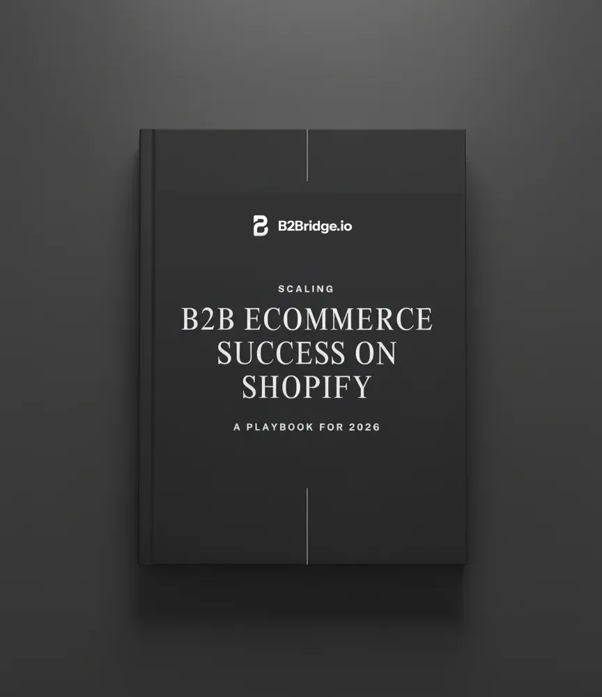 B2Bridge B2B Success on Shopify - Free Ebook Download-crop