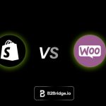 Shopify vs WooCommerce for B2B: The 2026 Definitive Guide