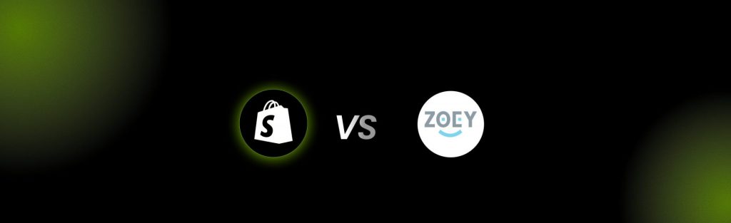 Zoey vs Shopify: 10 Key Differences for B2B Ecommerce Brands in 2026